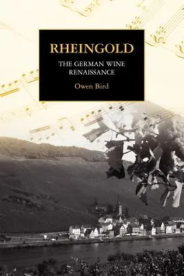 Rheingold - A német bor reneszánsza - Rheingold - The German Wine Renaissance