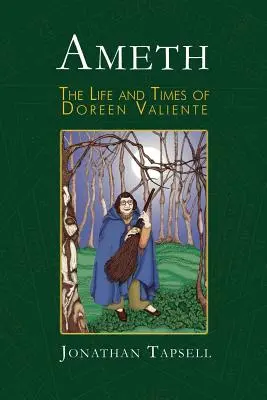 Ameth: Doreen Valiente élete és története - Ameth: The Life & Times of Doreen Valiente