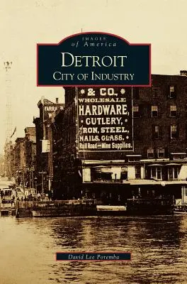 Detroit: Detroit: Az ipar városa - Detroit: City of Industry