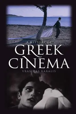 A görög film története - A History of Greek Cinema