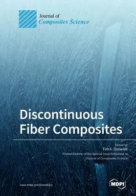 Diszkontinuus szálas kompozitok - Discontinuous Fiber Composites