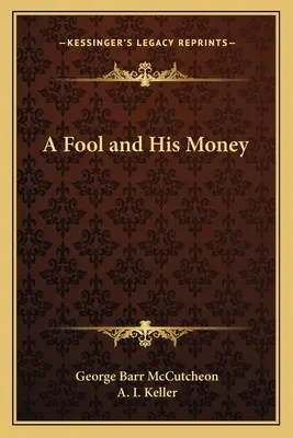 A Fool and His Money