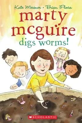 Marty McGuire ássa a férgeket! - Marty McGuire Digs Worms!