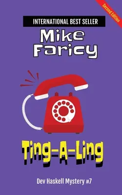 Ting-A-Ling (Dev Haskell - Magánnyomozó, 7. könyv) - Ting-A-Ling (Dev Haskell - Private Investigator, Book 7)