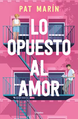 Lo Opuesto Al Amor / A szerelem ellentéte - Lo Opuesto Al Amor / The Opposite of Love