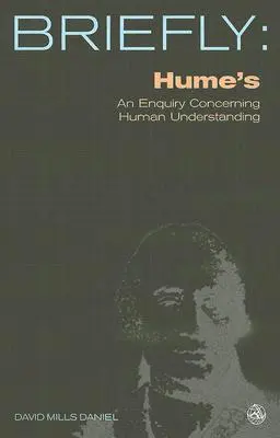 Hume: Enquiry Concerning Human Understanding (Hume: Az emberi megértésről szóló vizsgálódás) - Hume's Enquiry Concerning Human Understanding