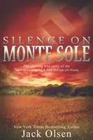 Csend a Monte Sole-n: Az 1800 olasz civil lemészárlásának hátborzongató igaz története a nácik részéről - Silence on Monte Sole: The chilling true story of the Nazi massacre of 1,800 Italian civilians