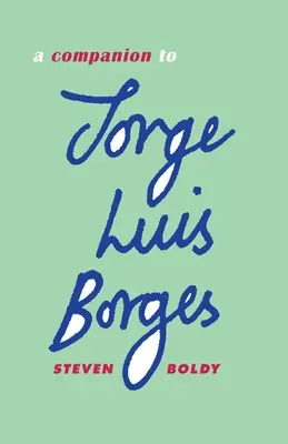 A Companion to Jorge Luis Borges