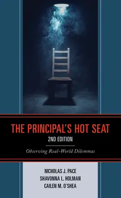 Az igazgató forró széke: A való világ dilemmáinak megfigyelése - The Principal's Hot Seat: Observing Real-World Dilemmas