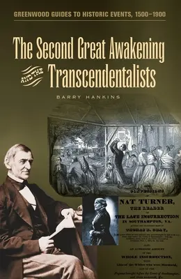 A második nagy ébredés és a transzcendentalisták - The Second Great Awakening and the Transcendentalists