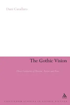 A gótikus látomás - The Gothic Vision