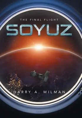 Szojuz: Az utolsó repülés - Soyuz: The Final Flight