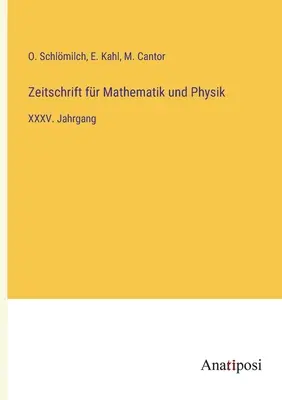 Journal of Mathematics and Physics: XXXV. évfolyam - Zeitschrift fr Mathematik und Physik: XXXV. Jahrgang