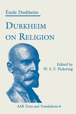 Durkheim a vallásról - Durkheim on Religion