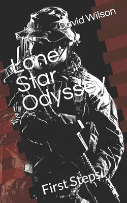 Lone Star Odyssey: Első lépések - Lone Star Odyssey: First Steps