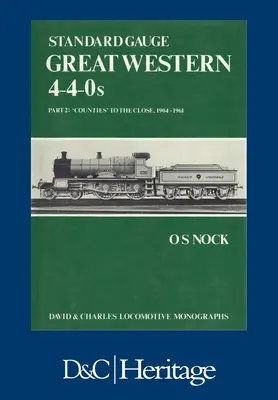 Standard Gauge Great Western 4-4-0s 2. rész - Standard Gauge Great Western 4-4-0s Part 2