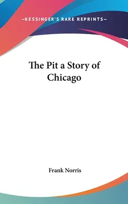 A gödör Chicago története - The Pit a Story of Chicago