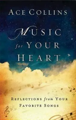 Zene a szívednek: Elmélkedések a kedvenc dalaidról - Music for Your Heart: Reflections from Your Favorite Songs