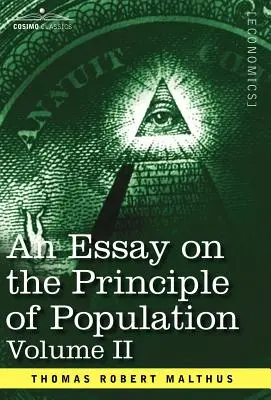 Esszé a népesség elvéről, II. kötet - An Essay on the Principle of Population, Volume II