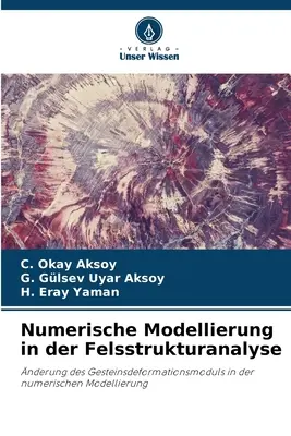 Numerische Modellierung in der Felsstrukturanalyse (Numerikus modellezés a Felsstrukturanalyse-ban) - Numerische Modellierung in der Felsstrukturanalyse