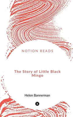 A kis fekete Mingo története - The Story of Little Black Mingo