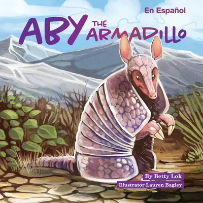 Aby, a tatár: En Espaol - Aby the Armadillo: En Espaol