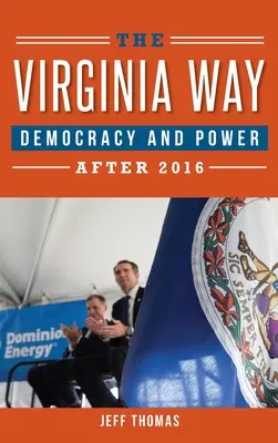 The Virginia Way: Demokrácia és hatalom 2016 után - The Virginia Way: Democracy and Power After 2016