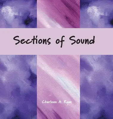 A hangok szakaszai - Sections of Sound