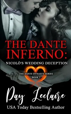 Nicol esküvői csalása (A Dante-dinasztia sorozat: 3. könyv): The Dante Inferno - Nicol's Wedding Deception (The Dante Dynasty Series: Book#3): The Dante Inferno