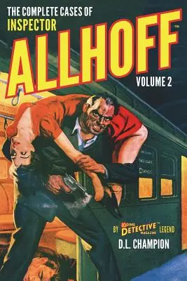 Allhoff felügyelő összes esete, 2. kötet - The Complete Cases of Inspector Allhoff, Volume 2