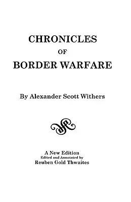 A határháború krónikái - Chronicles of Border Warfare