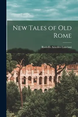 Új mesék a régi Rómáról - New Tales of old Rome