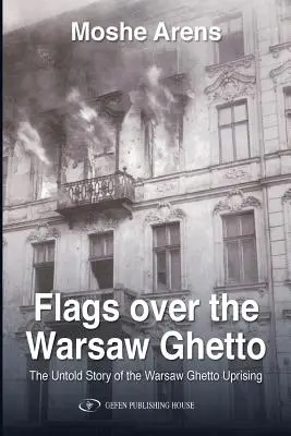 Zászlók a varsói gettó felett - Flags Over the Warsaw Ghetto