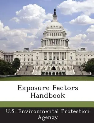 Expozíciós tényezők kézikönyve - Exposure Factors Handbook