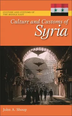 Szíria kultúrája és szokásai - Culture and Customs of Syria