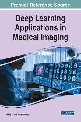 Mélytanulási alkalmazások az orvosi képalkotásban - Deep Learning Applications in Medical Imaging