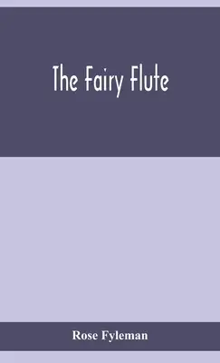 A tündérfuvola - The fairy flute