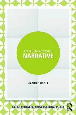 Elbeszélői elkötelezettségek - Engagements with Narrative