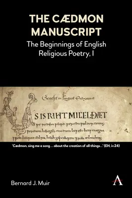 A Cdmon-kézirat: Az angol vallásos költészet kezdetei, I. - The Cdmon Manuscript: The Beginnings of English Religious Poetry, I