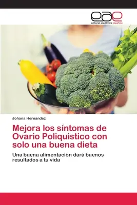 Mejora los sntomas de Ovario Poliquistico con solo una buena dieta