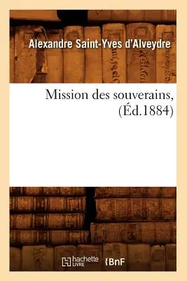 Mission Des Souverains, (1884-ben) - Mission Des Souverains, (d.1884)