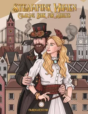 Steampunkové ženy Omalovánky pro dospělé - Steampunk Women Coloring Book for Adults