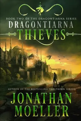 Dragontiarna: Tolvajok - Dragontiarna: Thieves