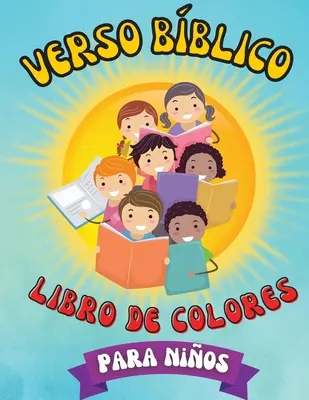 Verso Bblico Libro De Colores: Libro Cristiano Para Colorear, Fcil Y Sencillo, Para Nios De Todas Las Edades, Con 40 Versculos Bblicos Inspirador