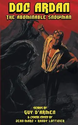 Ardan doki és a Förtelmes hóember - Doc Ardan and The Abominable Snowman