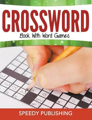 Keresztrejtvénykönyv szójátékokkal - Crossword Book With Word Games