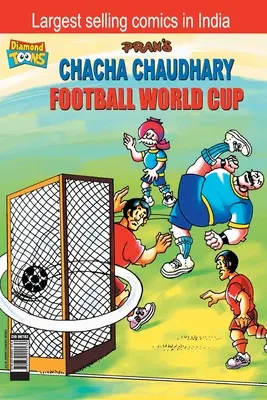 Chacha Chaudhary labdarúgó-világbajnokság - Chacha Chaudhary Football World Cup