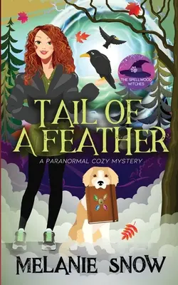 Tollas farkak: Paranormal Cozy Mystery - Tail of a Feather: Paranormal Cozy Mystery