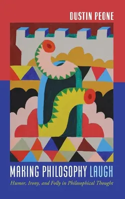 A filozófiát nevetésre késztetni - Making Philosophy Laugh