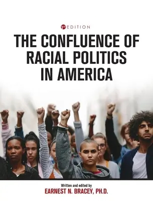 A faji politika összefolyása Amerikában: Kritikai írások - Confluence of Racial Politics in America: Critical Writings